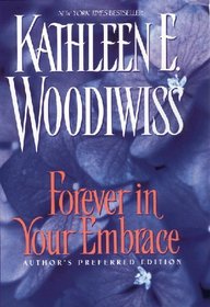 Forever in Your Embrace: Authors Preferred Edition