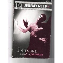 Isidore: A Novel About the Comte de Lautreamont