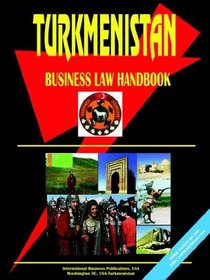 Turkmenistan Business Law Handbook