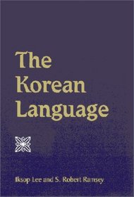 The Korean Language (S U N Y Series in Korean Studies)
