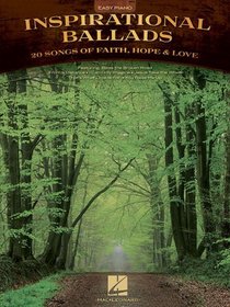 Inspirational Ballads - Easy Piano (Easy Piano (Hal Leonard))