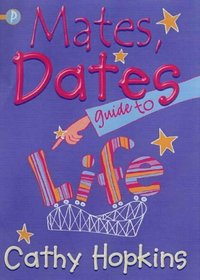 The Mates, Dates Guide to Life (Mates Dates)