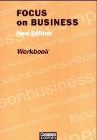 Focus on Business, New Edition, Workbook