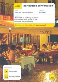 Teach Yourself Portuguese Conversation (3CDs+ Guide) (Teach Yourself Conversation)