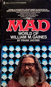 The MAD World of William M. Gaines