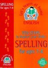 Ten Steps to Improve Your Child's Spelling: Age 7-8 (Lets Learn at Home: English)