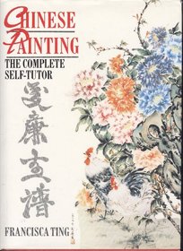 Chinese Painting (The Complete Self-tutor)