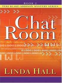 Chat Room (Teri Blake-Addison, Bk 2)