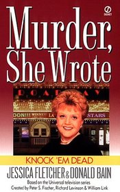 Murder, She Wrote: Knock 'em Dead (Book #13)