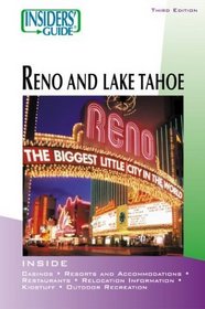 Insiders' Guide to Reno and Lake Tahoe, 3rd (Insiders' Guide Series)