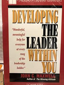 The Developing the Leader Within You