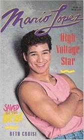 MARIO LOPEZ (HIGH VOLTAGE STAR) (Saved By the Bell)