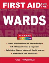 First Aid for the Wards, Fifth Edition (First Aid Series)