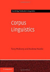 CorpusLinguistics: Method, Theory and Practice (Cambridge Textbooks in Linguistics)