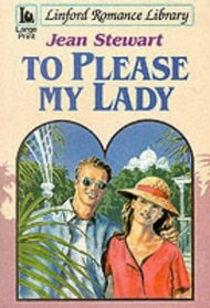 To Please My Lady (Linford Romance Library)