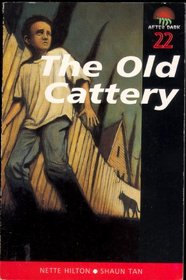 The Old Cattery (After Dark)