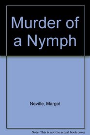 Murder of a Nymph