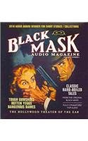 Black Mask Audio Magazine, Vol. 1: Classic Hard-Boiled Tales from the Original Black Mask