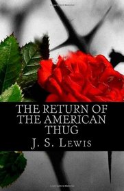 The Return of The American Thug: The Jamaican American Thug Drama Saga Book 3 (Volume 3)
