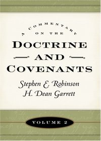 Commentary on the Doctrine and Covenants, Volume 2 (Commentary on the Doctrine and Covenants)