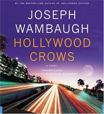 Hollywood Crows (Hollywood Station, Bk 2) (Audio CD) (Unabridged)