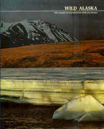 Wild Alaska (Time-Life American Wilderness)