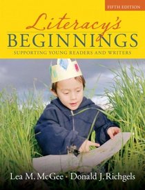 Literacy's Beginnings: Supporting Young Readers and Writers Value Package (includes What Every Teacher Should Know About English Language Learners)