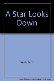 A Star Looks Down