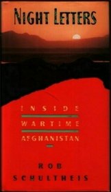 Night Letters : Inside Wartime Afghanistan