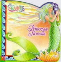 Princess Florella (The Fairies of Cottingley Glen)