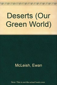 Our Green World: Deserts (Our Green World)