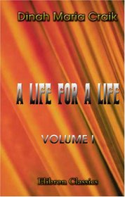 A Life for a Life: Volume 1