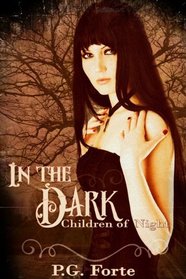 In the Dark (Children of Night, Bk 1)