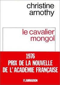 Le cavalier mongol: Recits (French Edition)