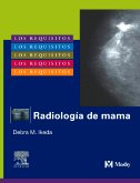 Los Requisitos: Radiologia de Mama