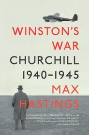 Winston's War: Churchill, 1940-1945 (Vintage)