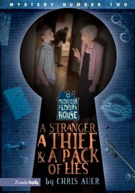 A Stranger, a Thief & a Pack of Lies (2:52: Mysteries of Eckert House, Bk 2)