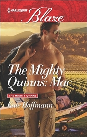 The Mighty Quinns: Mac (Mighty Quinns, Bk 32) (Harlequin Blaze, No 867)