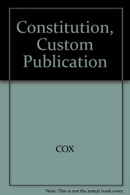 Constitution, Custom Publication