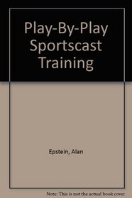 Play-By-Play Sportscast Training