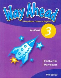 Way Ahead: Work Book 3 (Primary ELT Course for the Middle East): Work Book 3 (Primary ELT Course for the Middle East)