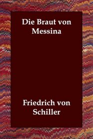 Die Braut von Messina (German Edition)