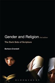 Gender and Religion, 2nd Edition: The Dark Side of Scripture