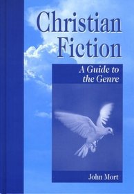 Christian Fiction: A Guide to the Genre