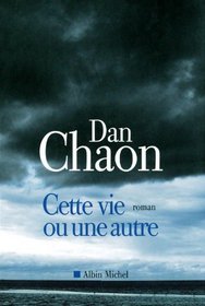 Cette vie ou une autre (French Edition)