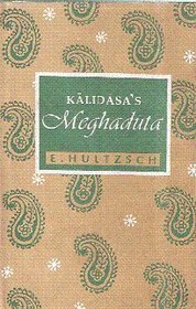 Kalidasa's Meghaduta : edited from manuscripts with the commentary of Vallabhadeva and provided with a complete Sanskrit-English vocabulary