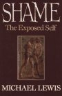 Shame : The Exposed Self