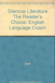 Glencoe Literature The Reader's Choice: English Language Coach