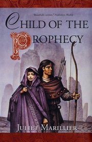 Child of the Prophecy (Sevenwaters Trilogy, Book 3)