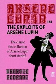 The Exploits of Arsene Lupin (Arsene Lupin) (Large Print)